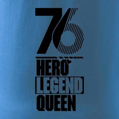 Hero, Legend, King / Queen 1976
