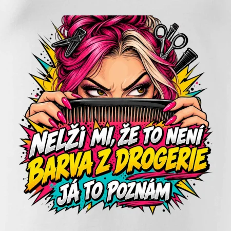 Nelži mi že to není barva z drogerie