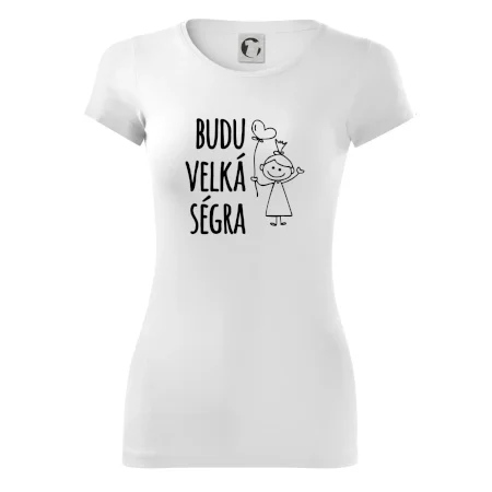 Budu velká ségra