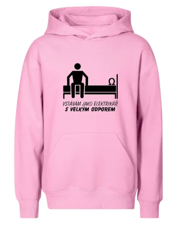 Vstávám jako elektrikář s velkým odporem