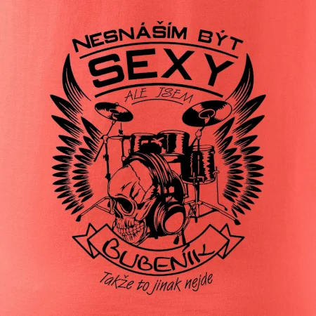 Nesnáším být sexy - bubeník