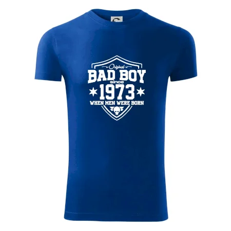 Bad boy since 1973
