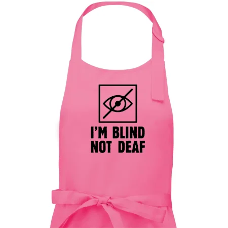 I'm blind not deaf