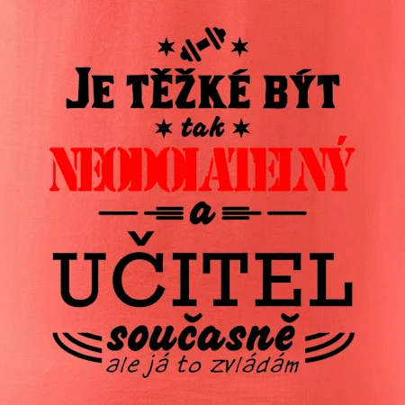 Je těžké být neodolatelný učitel