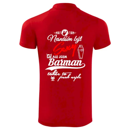 Nesnáším být sexy - nápis - barman / barmanka