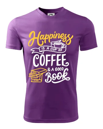 Happiness is a Cup of Coffee and a Good Book