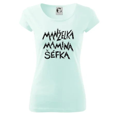 Manželka mamina šéfka - nápis štětkou (Pecka design)