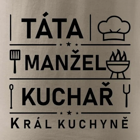 Táta manžel kuchař král  kuchyně