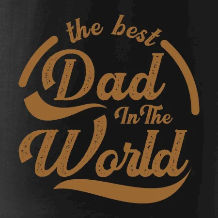 The best dad in the world - psaci