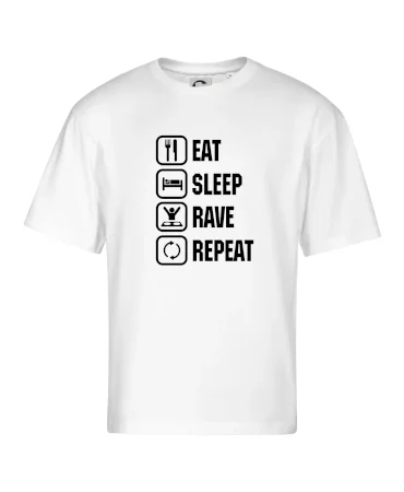 Eat sleep rave repeat