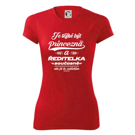Je těžké být princezna - ředitelka