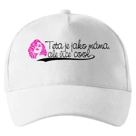 Teta je jako máma, ale je více cool