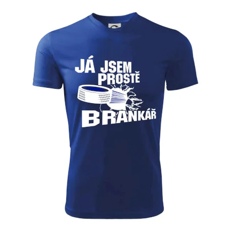 Ja jsem prostě brankář hokej