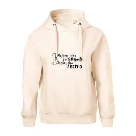 Nejsem jeho přítelkyně, jsem jeho sestra