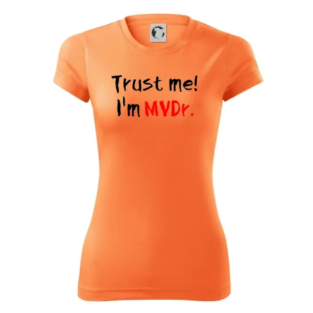 Trust me I´m  MVDr. / Věř mi jsem MVDr.
