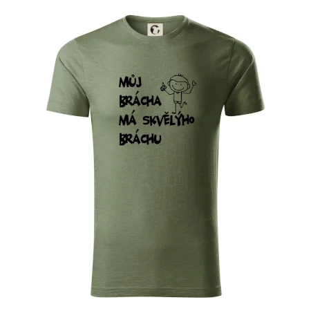 Můj brácha má skvělýho bráchu