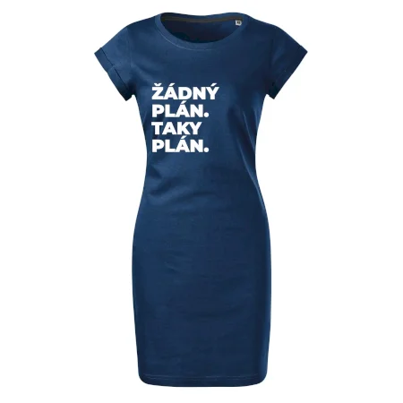 ŽÁDNÝ PLÁN. TAKY PLÁN.