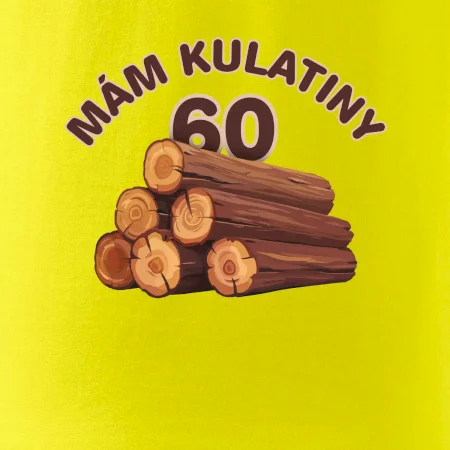 Mám kulatiny 60