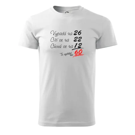 Vypadá, cítí se, chová se - 60 let
