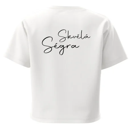 Skvělá ségra - nápis na zádech