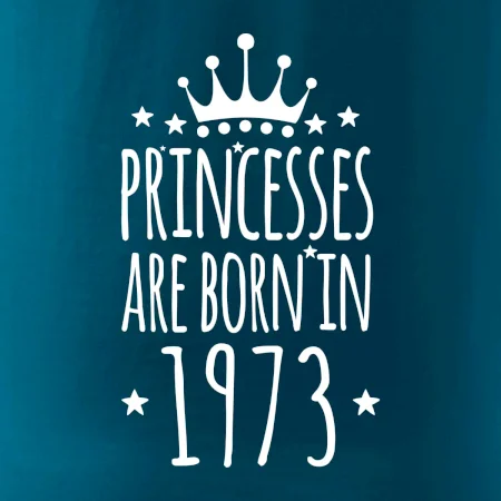 Princesses are born in 1973