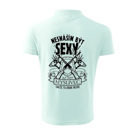 Nesnáším být sexy - myslivec