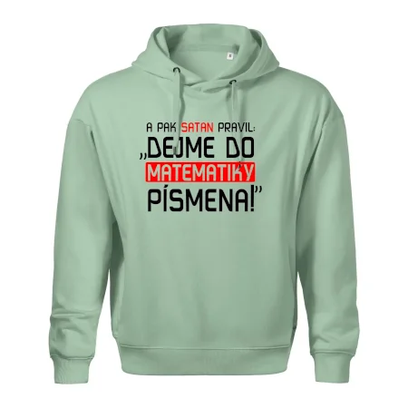 A pak satan pravil dejme do matematiky písmena