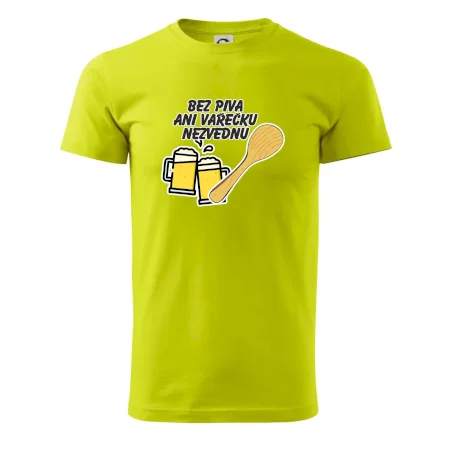 Bez piva ani vařečku nezvednu