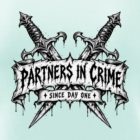 Partners in crime since day one
