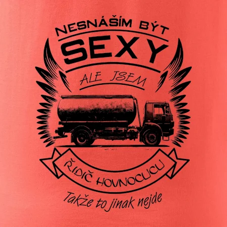 Nesnáším být sexy - řidič hovnocucu