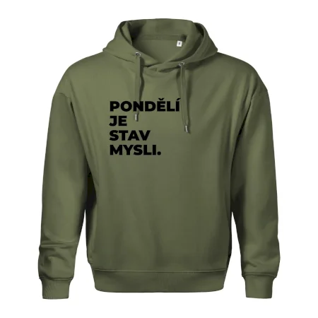 PONDĚLÍ JE STAV MYSLI.