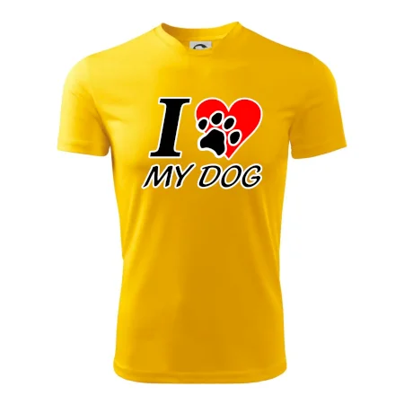 I love my dog - nápis