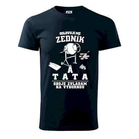 Oslovuji mě zedník a táta