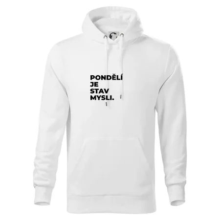 PONDĚLÍ JE STAV MYSLI.
