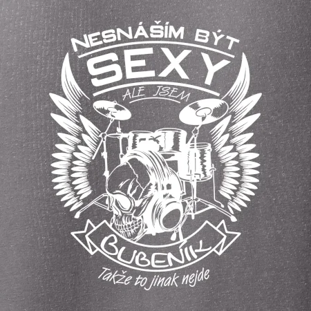 Nesnáším být sexy - bubeník