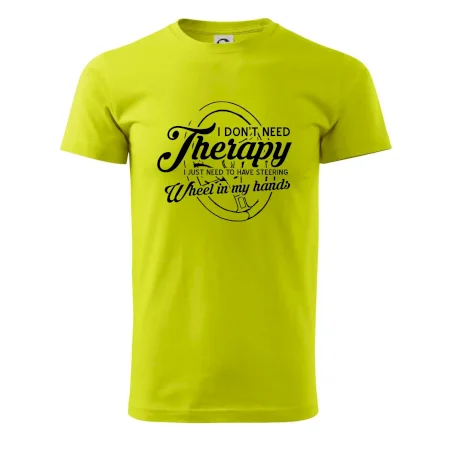 Kulatý nápis - I don't need therapy wheel in my hands