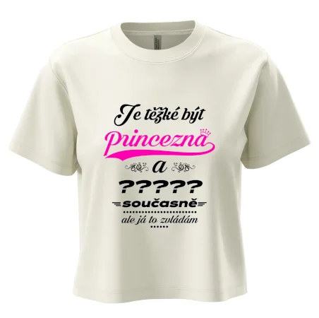 Je těžké být princezna - vlastní nápis