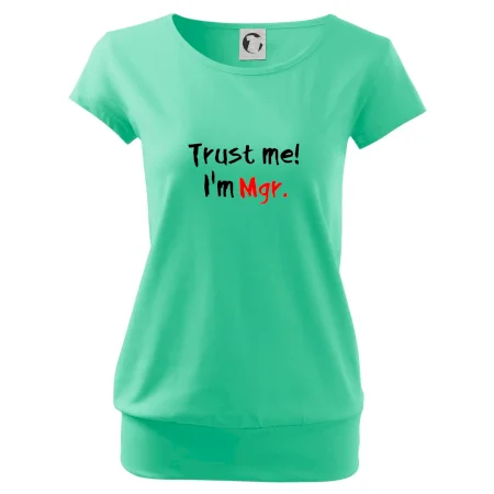 Trust me I´m  Mgr. / Věř mi jsem Magistr.