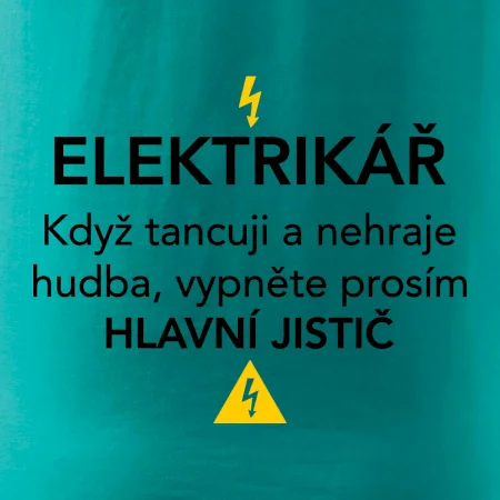 Elektrikář - hlavní jistič - Nápis na zádech