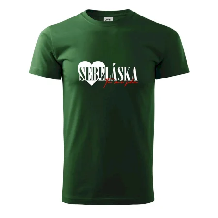 Sebeláska ta mi jde