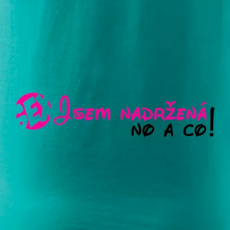 Jsem nadržená! No a co!