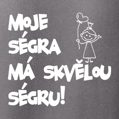 Moje ségra má skvělou ségru