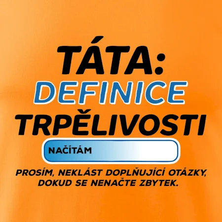Táta definice trpělivosti