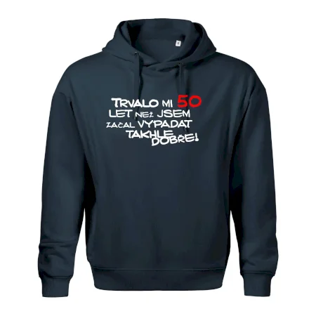Trvalo mi 50 let než jsem začal vypadat takhle dobře