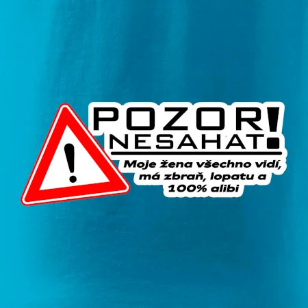 Pozor nesahat - moje žena