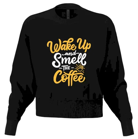 Wake Up and Smell The Coffee