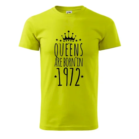 Queens are born in 1972