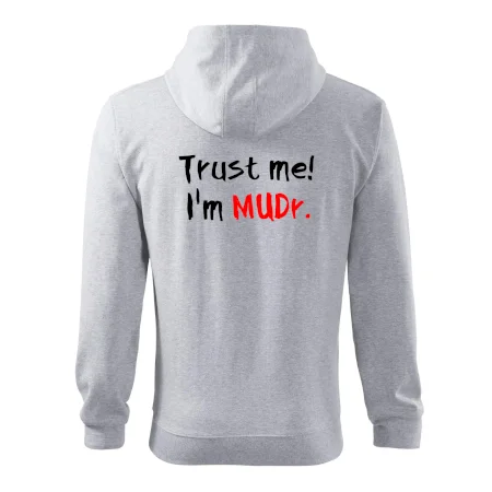 Trust me I´m  MUDr. / Věř mi jsem MUDR.