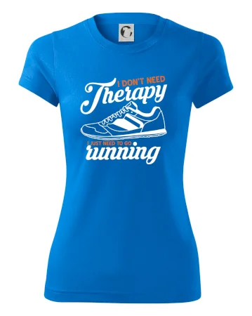I don't need therapy running