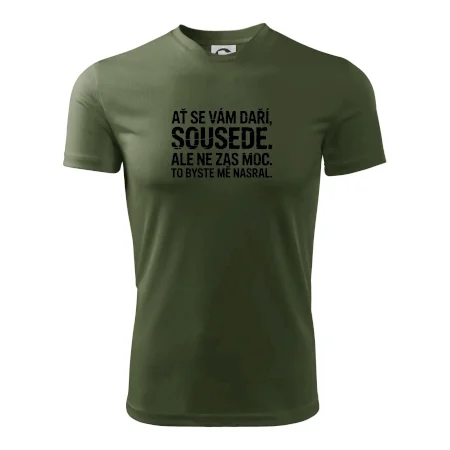 Ať se vám daří sousede